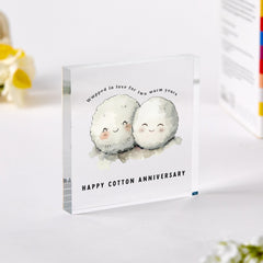 Cotton Anniversary Acrylic Plaque Cute 2nd Year Keepsake Gift for Wife Husband Partner Girlfriend or Boyfriend Second Wedding Anniversary