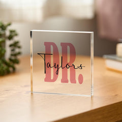 Custom Doctor Name Desk Sign Personalised Graduation Dr Thank You Gift for New Medical School Completion Keepsake for Him Her Acrylic Plaque