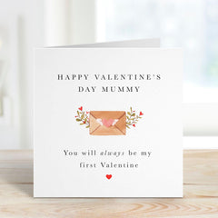 Cute Valentine's Day Card for Mummy First Valentine's Keepsake Thoughtful and Heartfelt Card for Mum You will always be my 1st Valentine