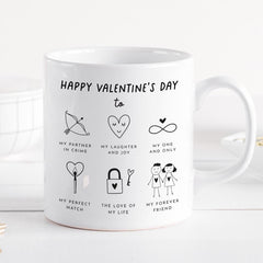 Cute Valentine's Mug Gift for Partner In Crime Love of My Life Perfect Match Unique Gift