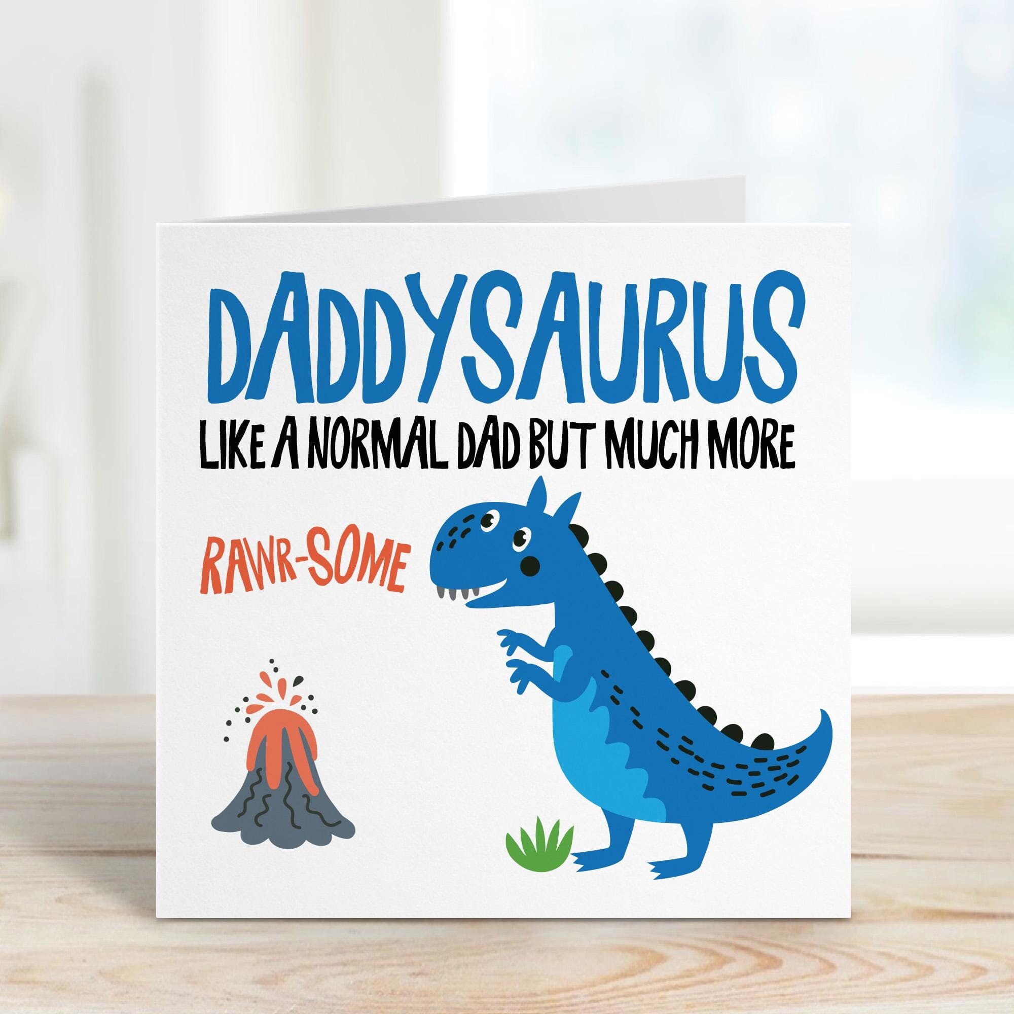 Daddysaurus Card Funny Dinosaur Father's Day Dad's Birthday Card for Dad Cute Rawrsome from Kids Son Daughter Daddy Gift for Loving Father