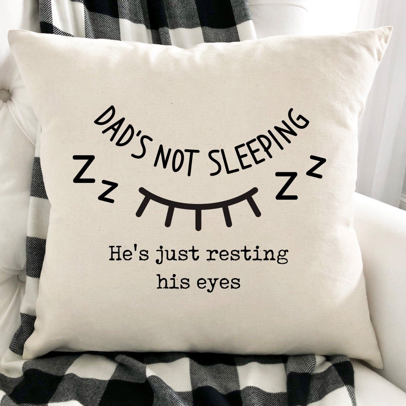 Dad's not sleeping cushion, Gift for dad, Father's Day, Birthday, Christmas, Square Pillow Cover - Pomchick