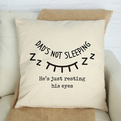 Dad's not sleeping cushion, Gift for dad, Father's Day, Birthday, Christmas, Square Pillow Cover