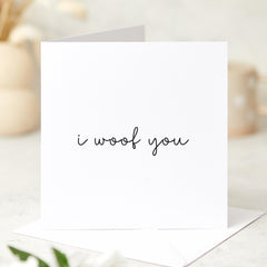 Dog Owner Valentines Day Card I Woof You Cute Greeting Card for Pet Owners Puppy Lovers Romantic Gift Funny Dog Love Card Dog Lower