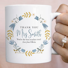 End of Term Gift for Teacher Personalised Mug Floral Wreath Thank You Gift from Pupil Keepsake Coffee Cup Cute Teacher Teaching Assistant