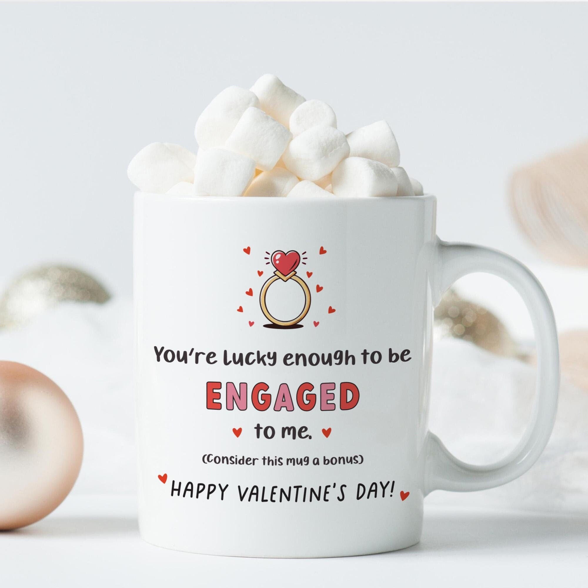 Engagement Valentine's Day Mug or Coaster Funny Gift for Fiance Romantic Coffee Cup for Engaged Partner Him Her Unique Valentine's Day Gift