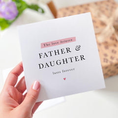 Father & Daughter Love Card Sentimental Keepsake for Father’s Day Dad's Birthday Christmas Card for Daughter Card for Dad