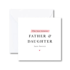 Father & Daughter Love Card Sentimental Keepsake for Father’s Day Dad's Birthday Christmas Card for Daughter Card for Dad