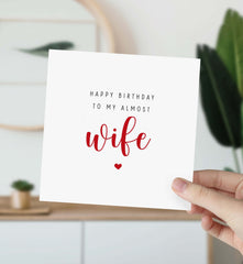 Fiancee Birthday Card Happy Birthday To My Almost Wife Card Birthday Card Greeting Card For New Age Happy Gift Card Fiance Personalised Card