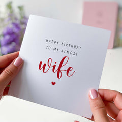 Fiancee Birthday Card Happy Birthday To My Almost Wife Card Birthday Card Greeting Card For New Age Happy Gift Card Fiance Personalised Card