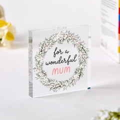 For a Wonderful Mum Acrylic Plaque Christmas Mother's Day or Birthday Gift for New Mummy Mama