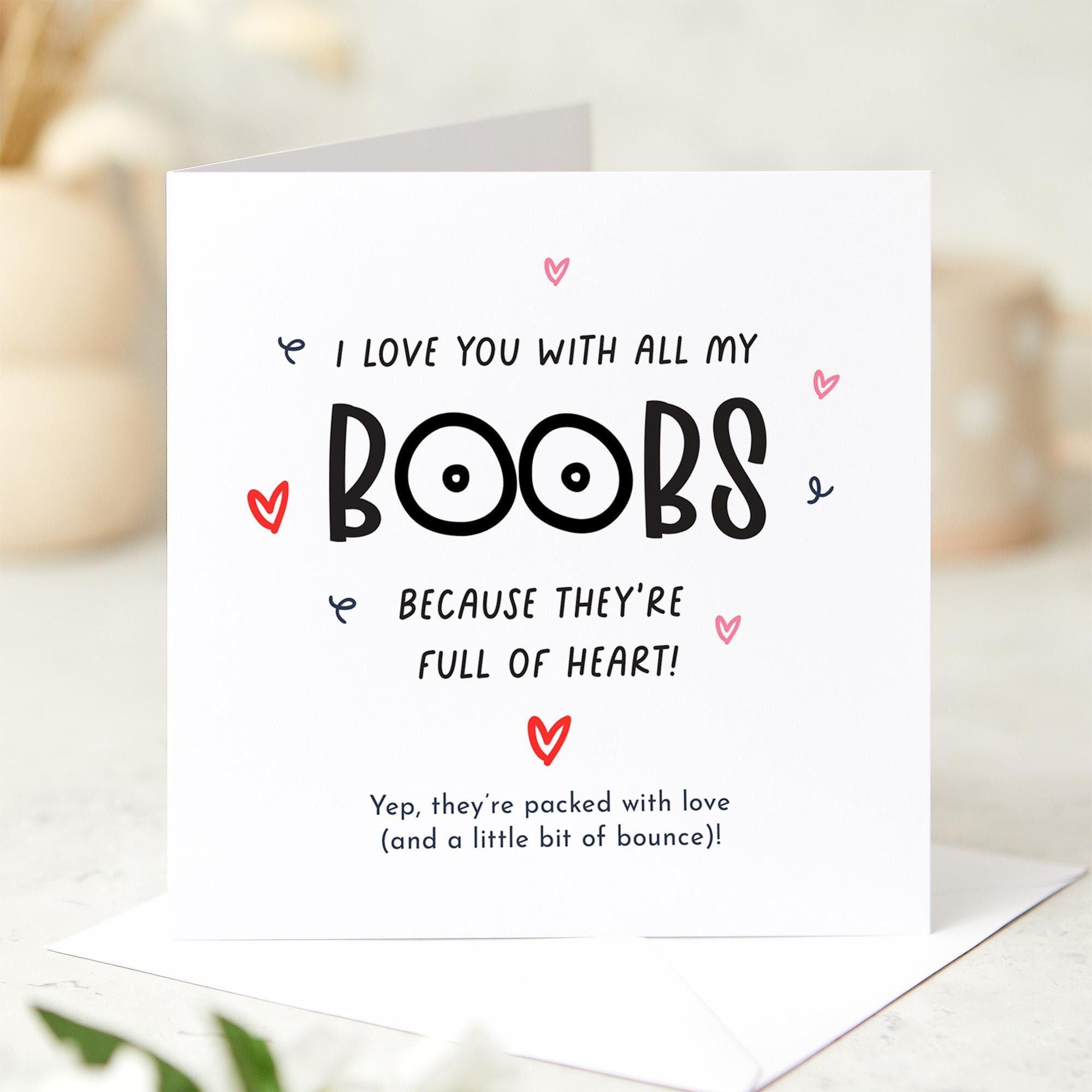 Funny Card For Boyfriend Husband Valentine's Day Birthday Card I Love You With All My Boobs Naughty Valentines Card Funny Anniversary Card