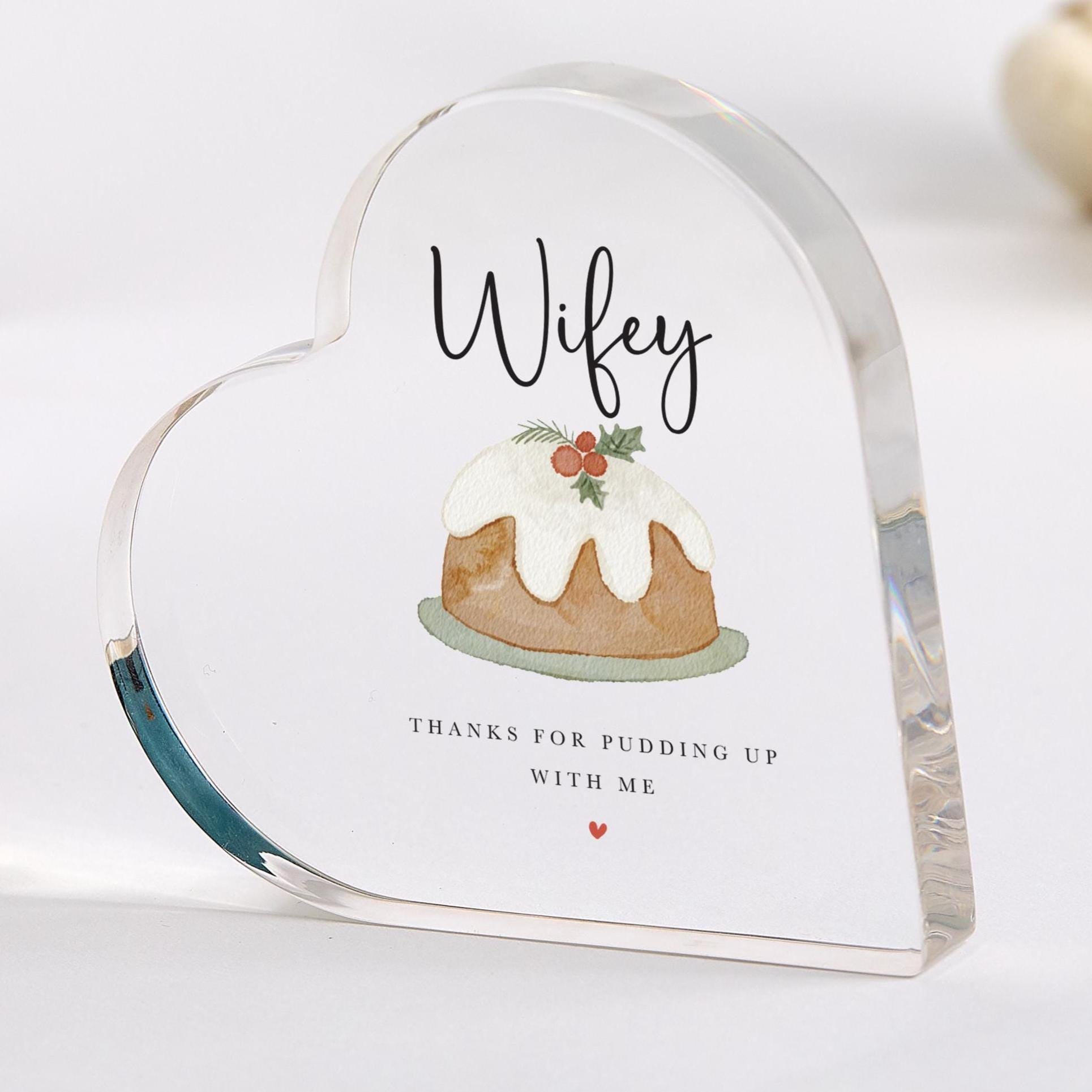 Funny Christmas Gift for Husband or Wife, Heart Acrylic Plaque with Pudding Design, Cute Festive Keepsake