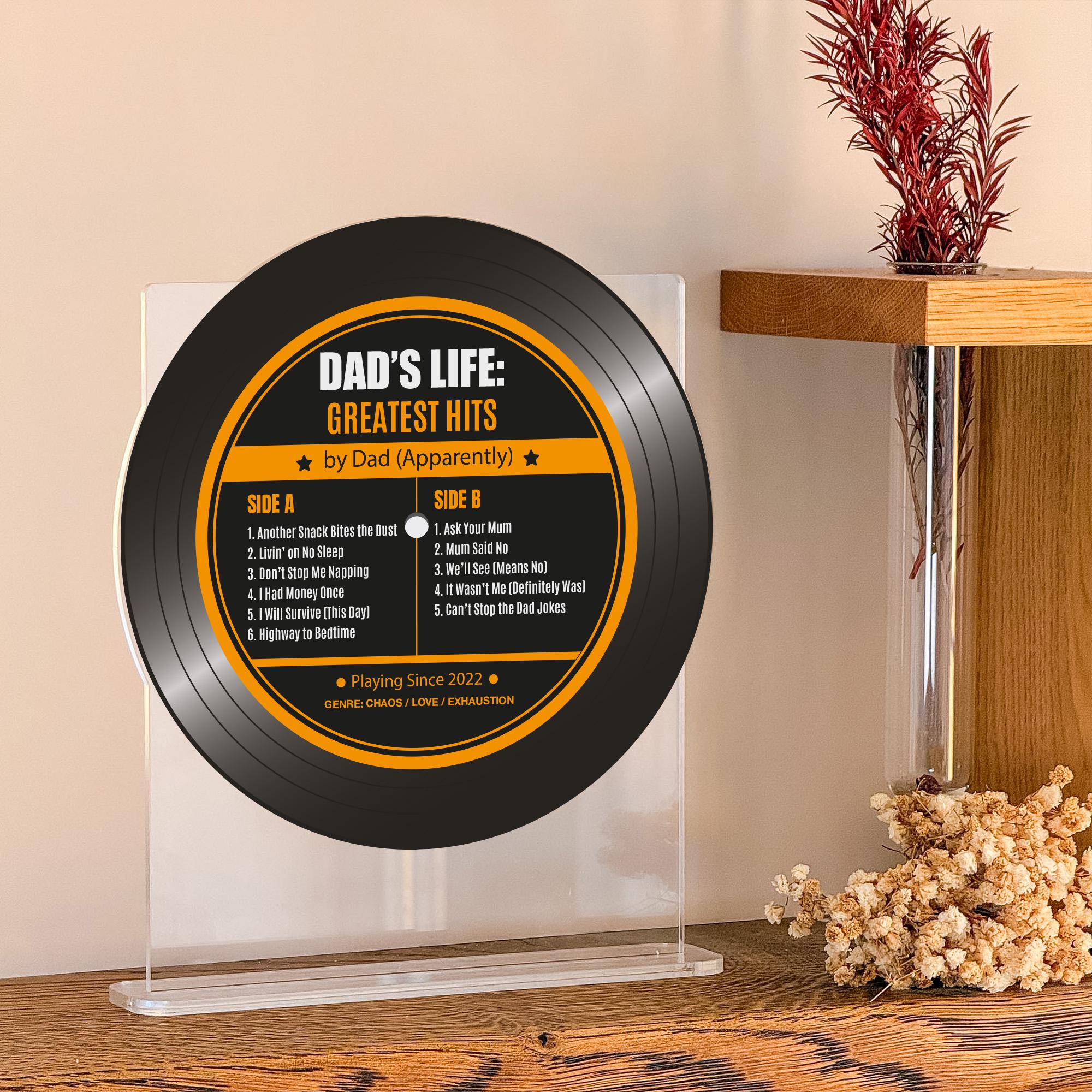 Funny Dad Vinyl Record Plaque, Personalised Father’s Day Gift, Dad Life Greatest Hits Sign, Acrylic Keepsake