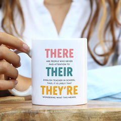Funny English Teacher Gift Their There They're Mug End of Year Christmas Appreciation Thank You Gift