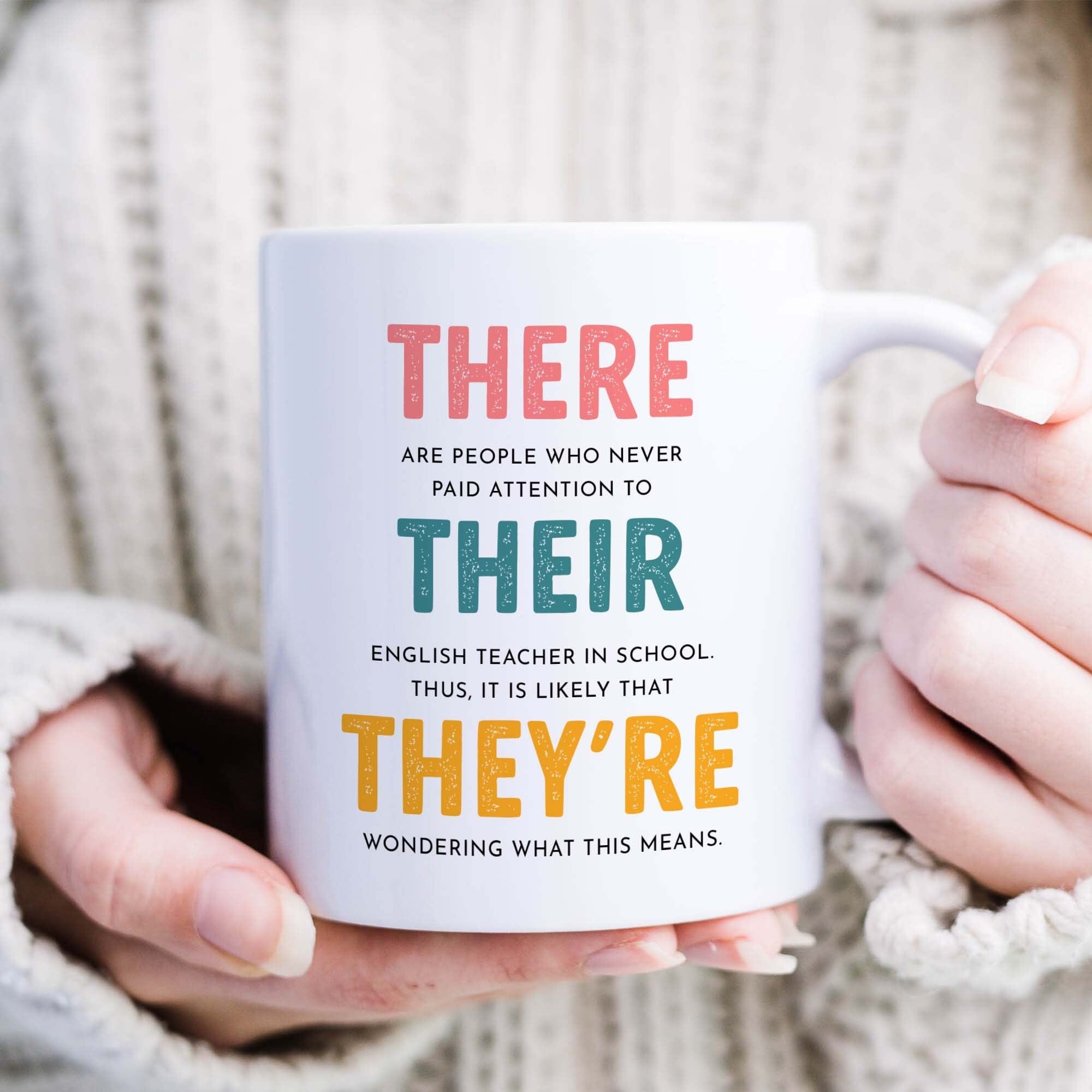 Funny English Teacher Gift Their There They're Mug End of Year Christmas Appreciation Thank You Gift