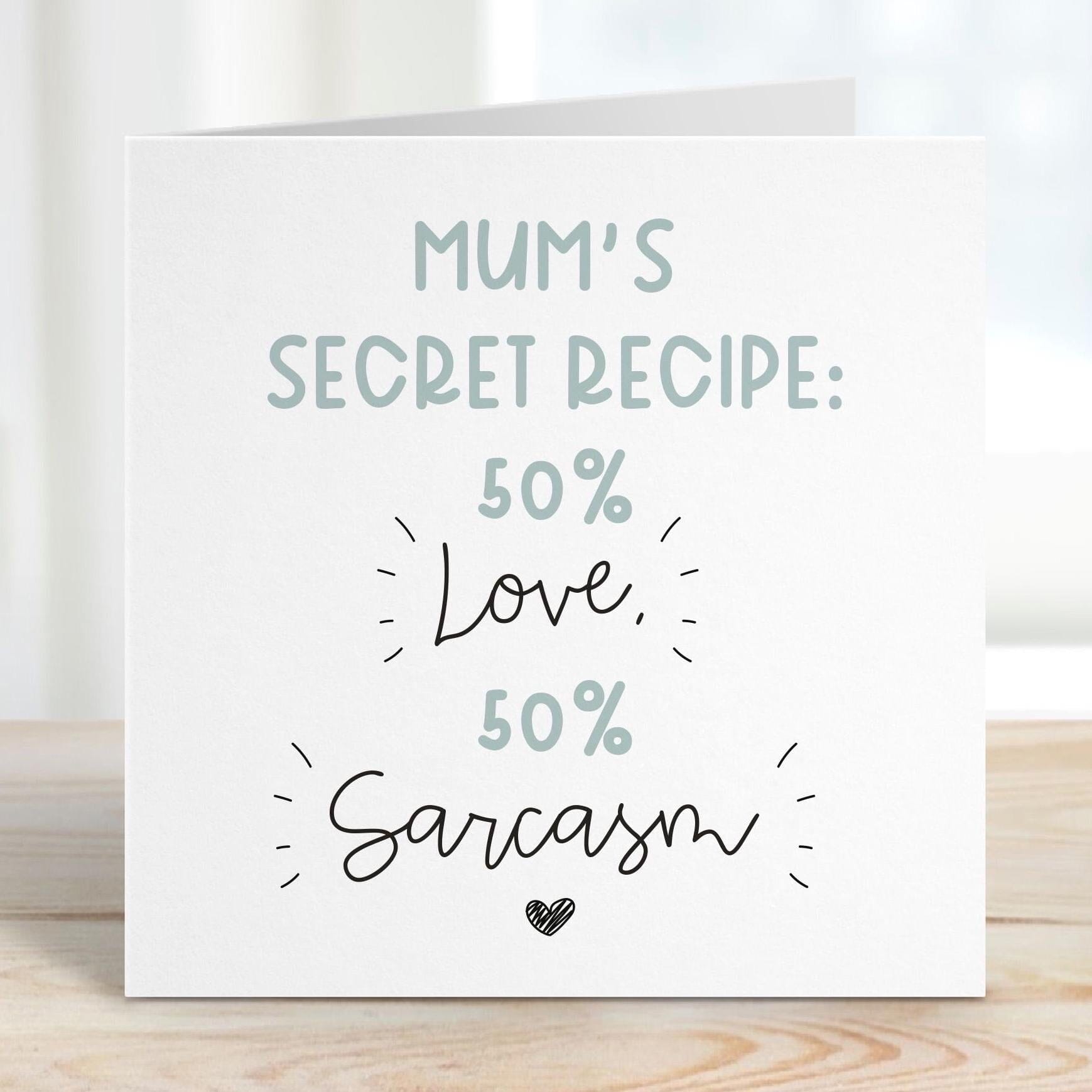 Funny Mum Birthday Card Personalised Mother's Day Card for Mum from Daughter Son Cute Sarcastic Card for Her with Secret Recipe Quote Mummy