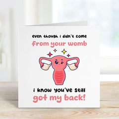 Funny step - mum card Even though i'm not from your womb Mother's Day gift for stepmum Funny Christmas birthday gift card Step Mum Step Mother