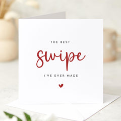 Funny Valentine's Day Card for Boyfriend Girlfriend The Best Swipe I've Ever Made Online Dating Anniversary Card for Him Her Love Gift