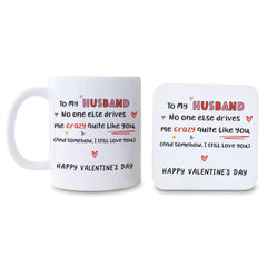 Funny Valentine’s Mug for Husband Drives Me Crazy Cute Coffee Cup Coaster Romantic Gift