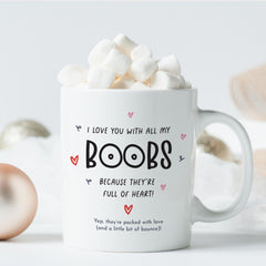 Funny Valentine’s Mug Love You With All My Boobs Cute Romantic Gift for Boyfriend Girlfriend