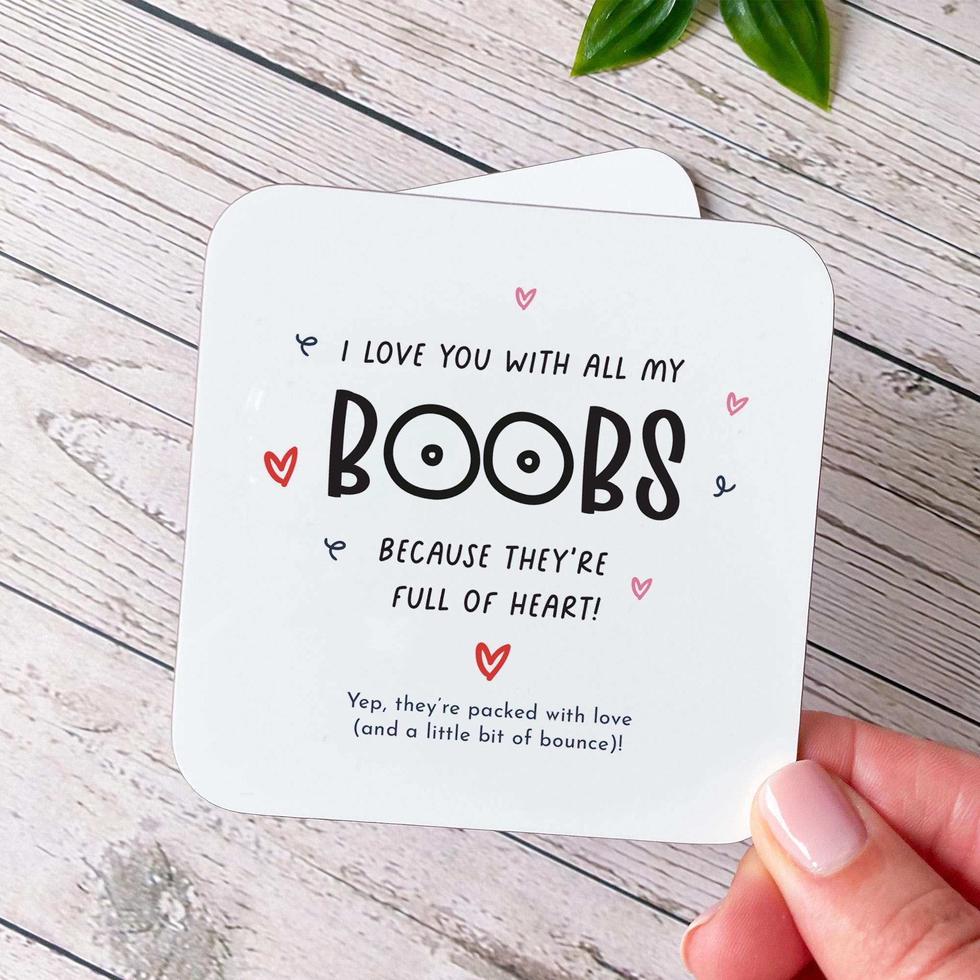 Carte De Saint-Valentin « I Love You With All My Boobs » – Cadeau