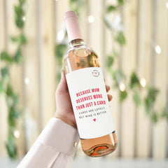 Funny Wine Label Gift for Mum on Mother’s Day Mum's Birthday Because Mum Deserves More Prosecco Bottle Sticker for Wine Lover Present