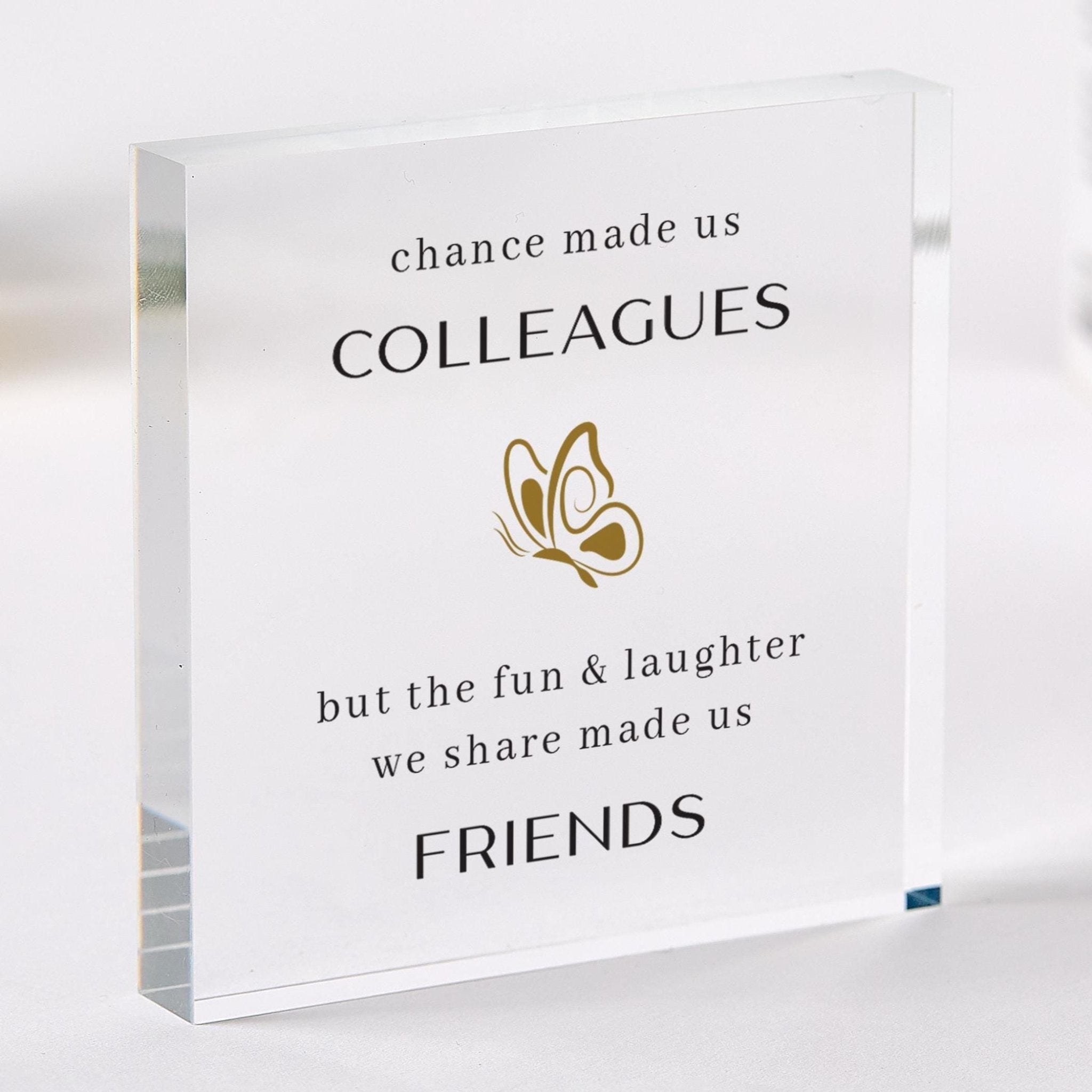 Gift for Colleague Acrylic Plaque Birthday Christmas Secret Santa Gift Thoughtful Work Friend Keepsake for Office Farewell Moving Away Gift