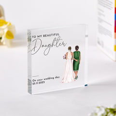 Gift for Daughter on Wedding Day Acrylic Plaque Bride Gift Elegant Mother & Bride Illustration Keepsake Heartfelt Wedding Message from Mum