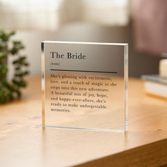 Gift for The Bride Acrylic Plaque Elegant Wedding Gift with Heartfelt Definition Keepsake for Bride - to - Be or Bridal Shower Hen Party Present