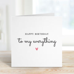 Happy Birthday Card for Wife Girlfriend To My Everything Minimal Romantic Design with Pink Heart Husband Boyfriend