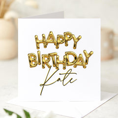 Happy Birthday Card with Name Custom Birthday Card for Her Him Celebration Keepsake for her him Gold Balloon Lettering 18th 21st 30th 40th