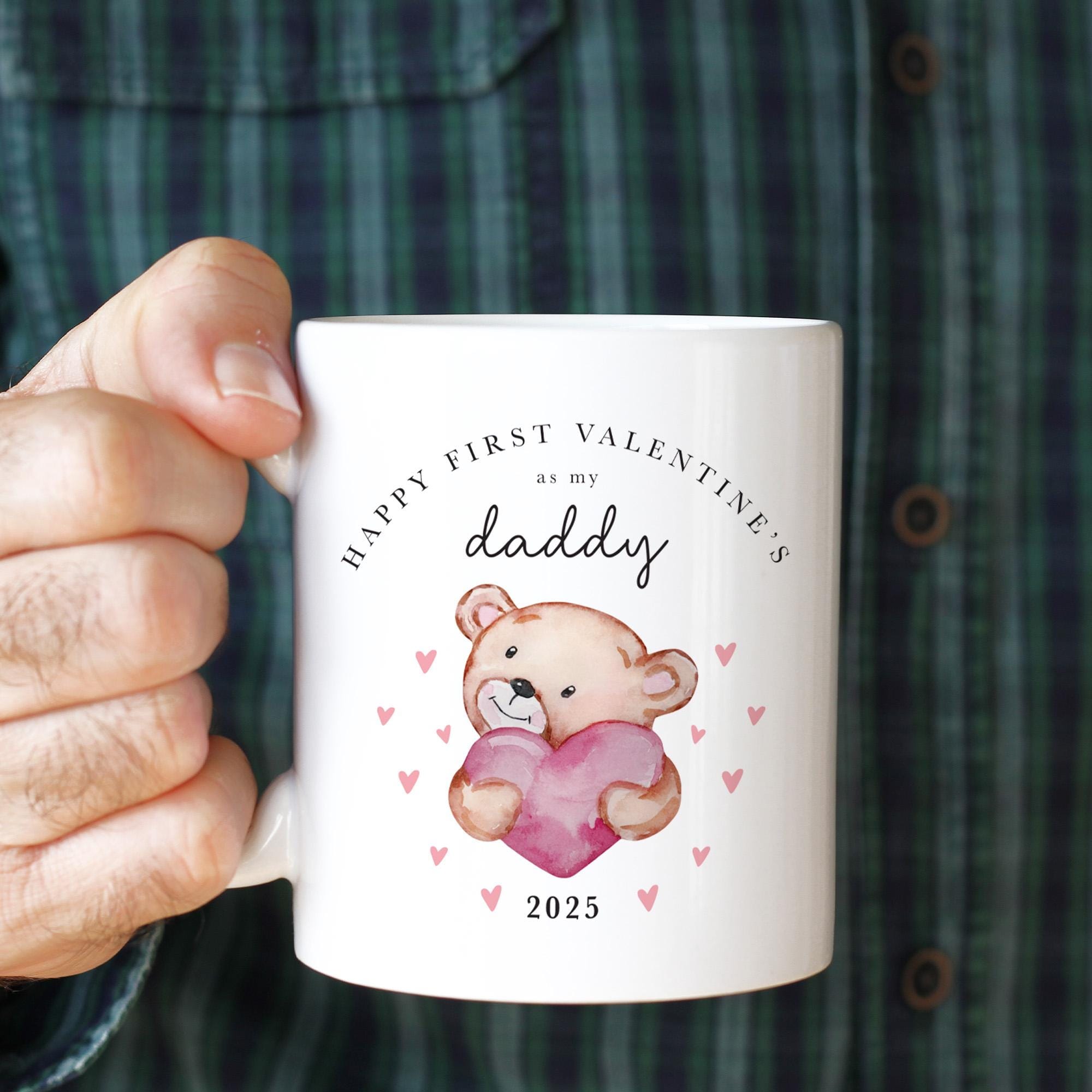 Happy First Valentine’s Daddy 2025 Mug Watercolor Teddy Bear Thoughtful Gift from Baby to Dad