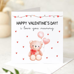 Happy Valentines Day Card for Mum Cute Teddy Bear I Love You Mummy Perfect Card from Kids Toddlers Thoughtful Gift Idea New Mum First 1st