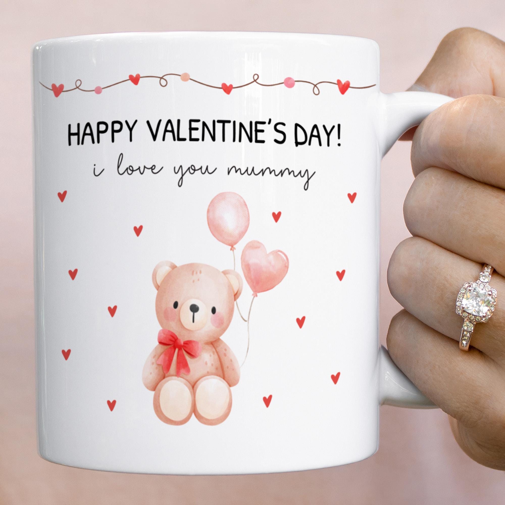 Happy Valentine’s Day Mummy Mug – Valentine Gift for New Mum