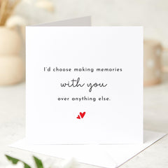 I'd Choose You Card Making Memories Love Card Valentines Day Minimalist Design Romantic Card for Him Her Husband Wife Partner Thoughtful