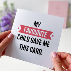 Card For Parents My Favourite Child Gave Me This Card Gift Card For Mum Dad Gift For Parents Cute Gift Father's Day Mother's Day Birthday