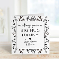 Card For Nanny Sending You A Big Hug Thinking Of You Nanny With Name Personalised Floral Card For Grandma