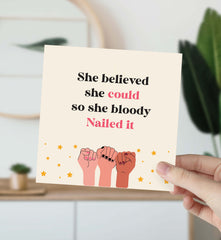 Card For Her Girl Power Feminist Card She Believed She Could Nailed It Card So Proud Of You Funny Inspirational Card Well Done Strong Women