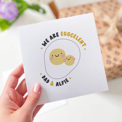 Personalised Card For Dad / Funny Card For Daddy / We Are Eggcelent / Dad Son Daughter / Father's Day Dad's Brithday First Father's Day Card