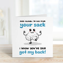 Funny Step-Dad Card Even Though I'M Not From Your Sack Father's Day Gift For Stepdad Funny Christmas Birthday Gift Card Step Dad Step Father