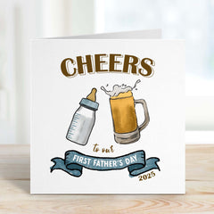 Cheers To Our 1St Father's Day New Dad Daddy Funny Card Son Daughter Father's Day First Fathers Day Baby Milk Bottle Cheers From Child