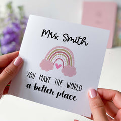 Personalised Teacher Thank You Card End Of Term Gift Card For A Better World Cute Rainbow Nursery Teacher Asisstant Teacher Appreciation