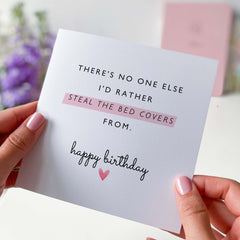 Funny Birthday Card For Boyfriend Girlfriend Husband Wife There's No One Else I'D Rather Steal The Bed Covers Birthday Stealing Covers Card