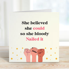 Card For Her Girl Power Feminist Card She Believed She Could Nailed It Card So Proud Of You Funny Inspirational Card Well Done Strong Women