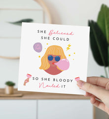 She Believed She Could Nailed It Card For Her Congratulation Congrats Funny Inspirational Feminist Well Done Strong Women Girl Power New Job