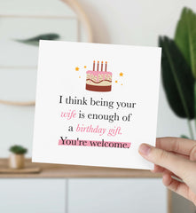 Funny Birthday Card For Husband Birthday Card Birthday Card Happy Birthday To My Husband Card Being Your Wife Is A Enough Gift Card