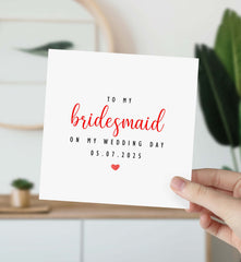 Card For Bridesmaid Wedding Day Card Personalised To My Bridesmaid On My Wedding Day Card With Date Bridal Shower Hen Party Gift Card