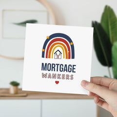 New Home Card Mortgage Wankers With Rainbow Housewarming Card New Place Congratulations New House Card For Friends And Family Funny New Home