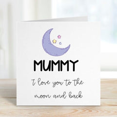 Card For Mummy I Love You To The Moon And Back Cute Gift Card For Mum's Birthday Mother's Day Thank You Mum Card Mama